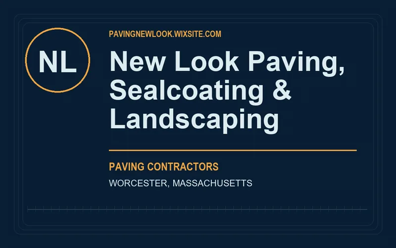 New Look Paving, Sealcoating & Landscaping in Worcester, Massachusetts